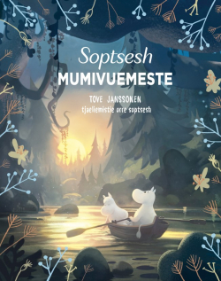 Bokonslag av mumiboka Soptsesh mumivuemeste, men mumimamma og mumipappa som ror i elva i mumidalen.