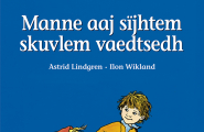Manne aaj sïjhtem skuvlem vaedtsedh