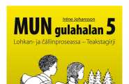 Mun gulahalan 5, Lohkan- ja čállinproseassa - Teakstagirji