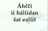 Áhčči ii háliidan šat eallit