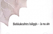 Biekkakeahtes bálggis - Ja nu ain