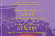 - selve livet kalder os til kamp og vi kommer - vi kommer straks!