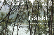 Gáiski - luondu ja ealáhus