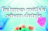 Gehppes mátkki sávan dutnje 