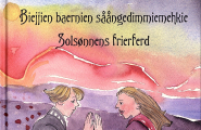 Biejjien baernien såångedimmiemehkie
