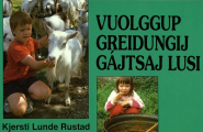 Vuolggup Greidungij gájtsaj lusi